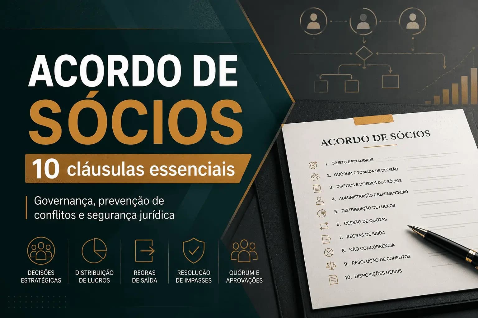Acordo de Sócios: 10 Cláusulas Essenciais que Não Podem Faltar